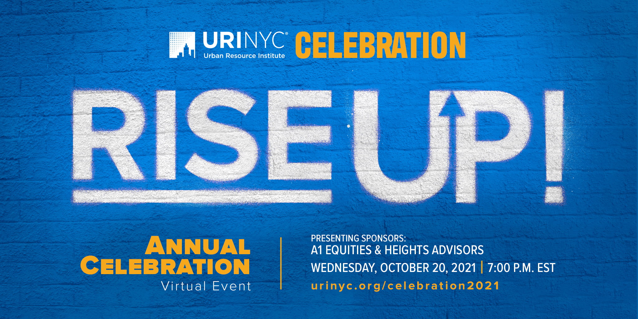 Rise Up! Annual Celebration Virtual Event, Presenting Sponsor Heights Advisor, Wednesday October 20, 2021 7:00 PM EST